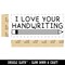 I Love Your Handwriting Pencil Teacher Student School Self-Inking Rubber Stamp Ink Stamper